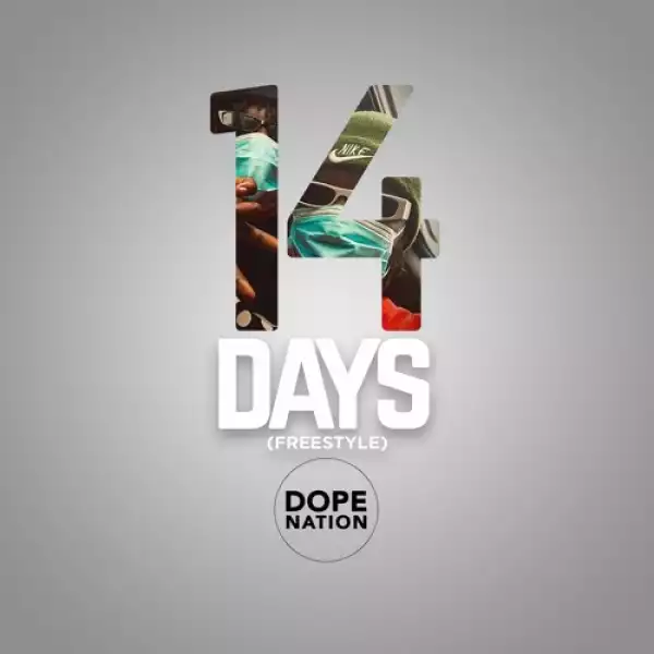 Dopenation – 14 Days (Freestyle)