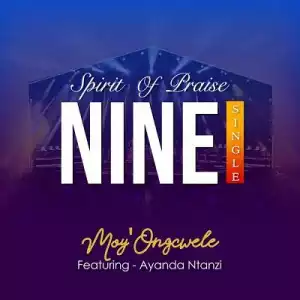 Spirit Of Praise 9 – Moy’ Oyincwele (Imimoya Ngemimoya) ft Ayanda Ntanzi