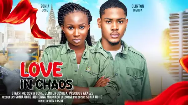 Love In Chaos (2024 Nollywood Movie)