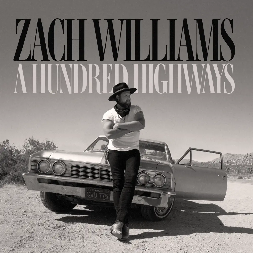 Zach Williams – A Hundred Highways (Album)