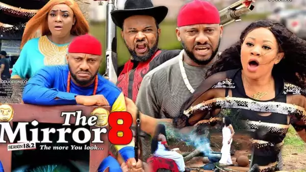 THE MIRROR SEASON 8 (2020) (Nollywood Movie)