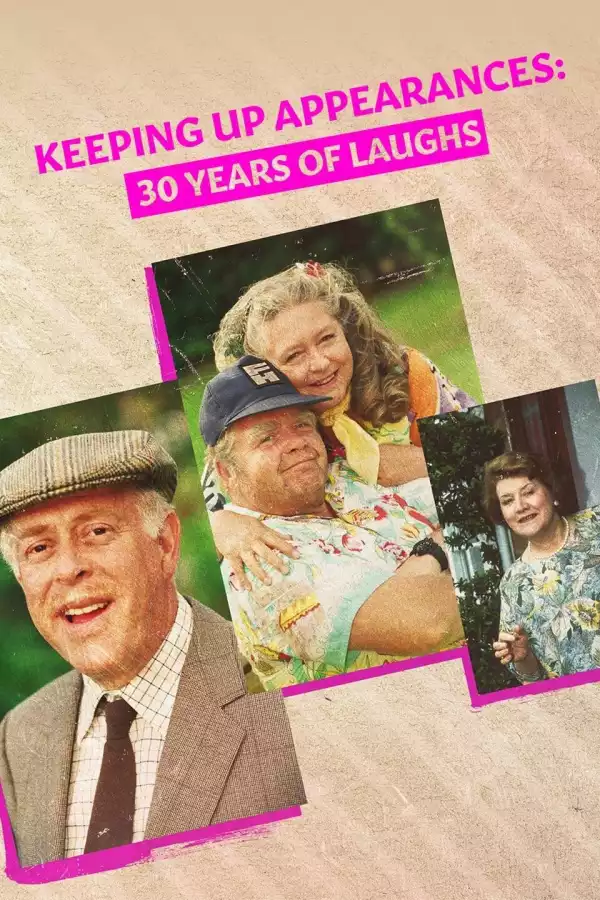 Keeping Up Appearances 30 Years Of Laughs (2023)