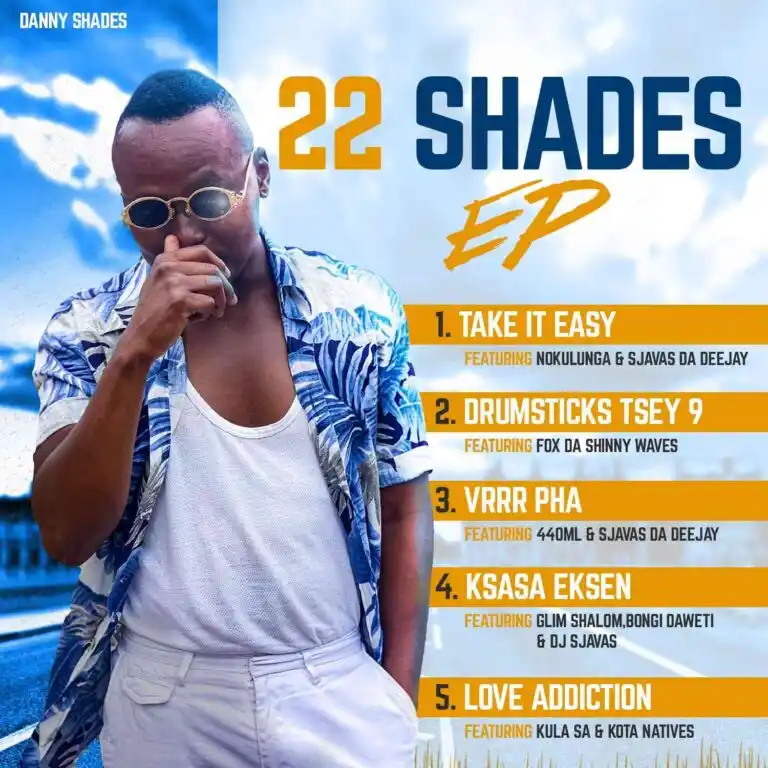 Danny Shades – 22 Shades EP