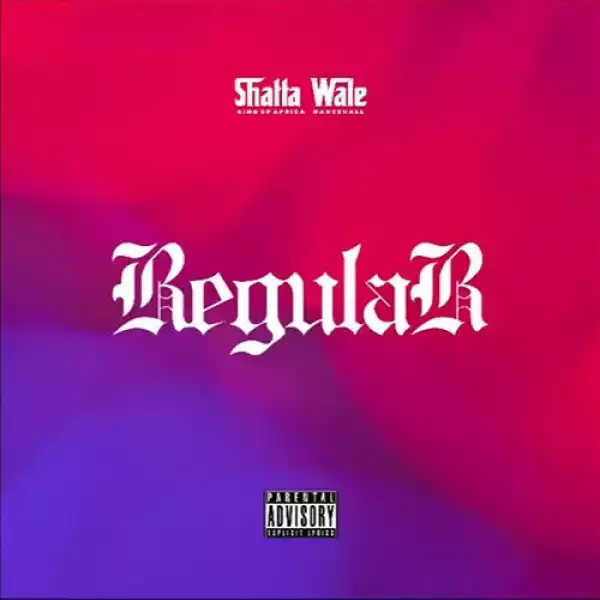 Shatta Wale – Regular