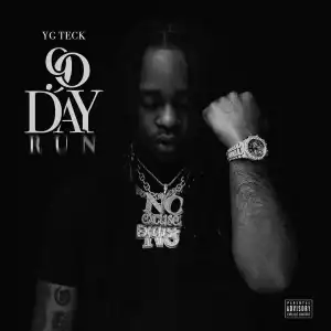 YG Teck - 90 Days To Run (Album)