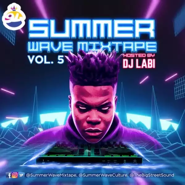 DJ Labi – Summer Wave Mixtape (Vol. 5)