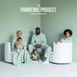 Tobe Nwigwe - THE PANDEMIC PROJECT (Album)