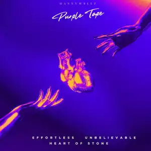 Mannywellz – The Purple Tape (EP)