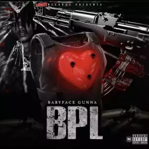 BabyFace Gunna - BPL (EP)