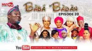 BABA’BADAN (Afowofa) (Episode 20) (Video)