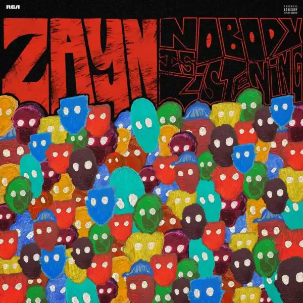 ZAYN - Nobody Is Listening (Album)