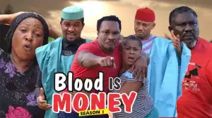 BLOOD IS MONEY 2 (Old Nollywood Movie)
