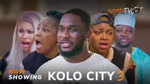 Kolo City Part 3 (2024 Yoruba Movie)