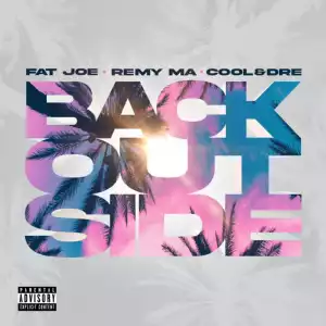 Fat Joe Ft. Remy Ma, Cool Dre & Dre – Outside