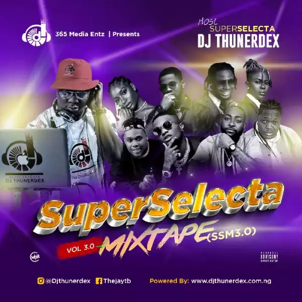 DJ Thunerdex – Superselecta Mix Vol 3.0
