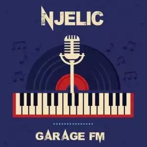 Njelic – Garage FM (EP)