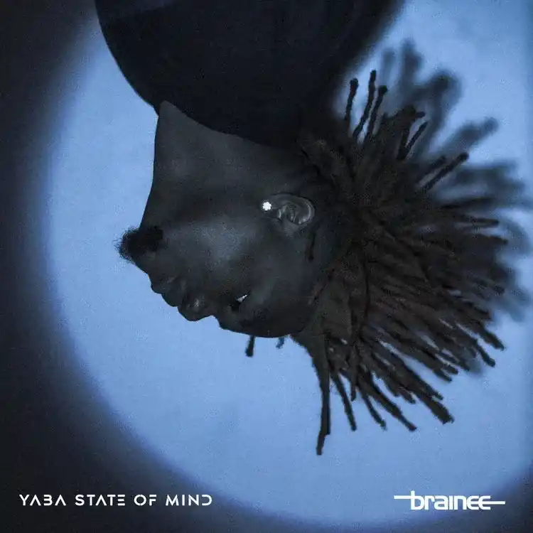Brainee – Yaba State of Mind (EP)