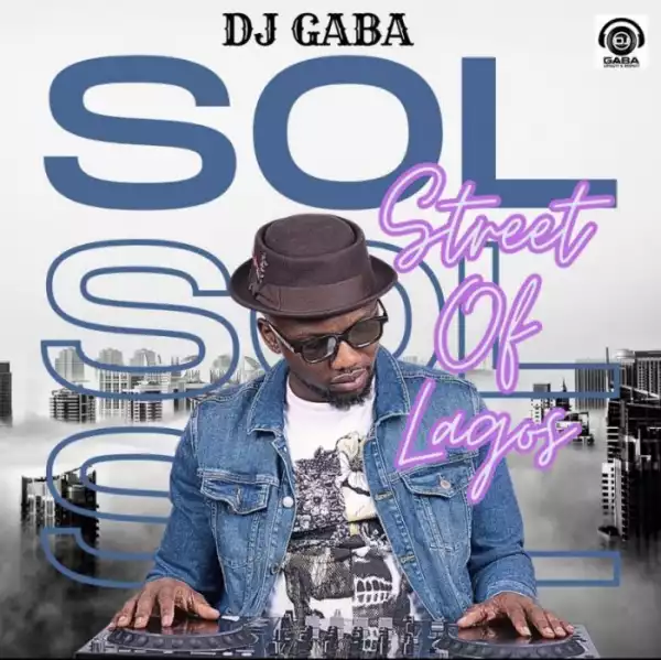 DJ Gaba – Street Of Lagos Mix 8