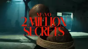 NE-YO - 2 Million Secrets (Video)