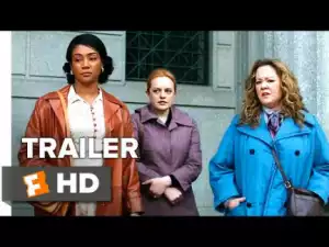 The Kitchen (2019) (Official Trailer)